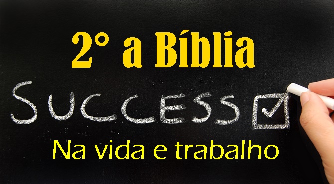 Como ter sucesso no trabalho pela Bíblia